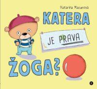 katera_je_prava_zoga